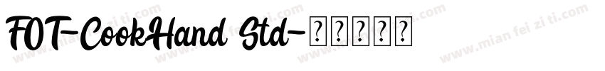 FOT-CookHand Std字体转换